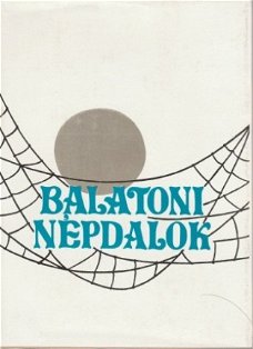 Nyek Sandor ; Balatoni Népdalok - Liederen van Balaton