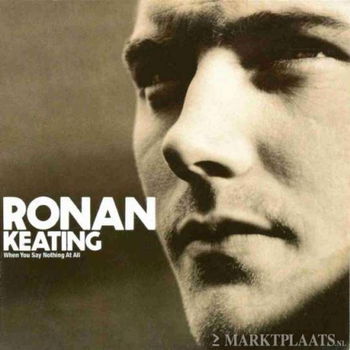 Ronan Keating - When You Say Nothing At All 2 Track CDSingle - 1