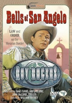 Roy Rogers - Bells Of San Angelo - 1