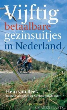 Hein van Beek - Vijftig Betaalbare Gezinsuitjes in Nederland