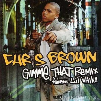 Chris Brown - Gimme That Remix 2 Track CDSingle (Nieuw) - 1