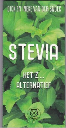 Dick, Ineke van der Snoek: Stevia