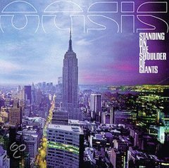 Oasis - Standing On The Shoulder Of Giants - 1