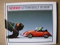 Claude Serre - Automobiele Humor (Hardcover/Gebonden) - 1