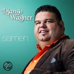 Django Wagner -Samen... (Nieuw) - 1