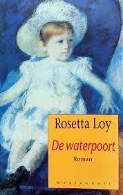 Rosetta Loy - De Waterpoort - 1