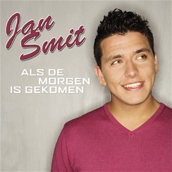 Jan Smit - Als De Morgen Is Gekomen 4 Track CDSingle - 1