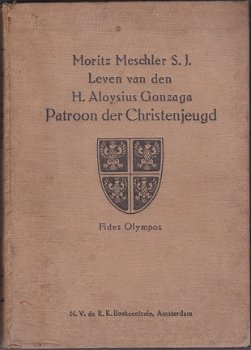 Moritz Meschler s.j.: Leven van den H. Aloysius Gonzaga - 1