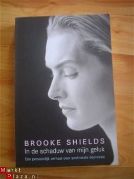 In de schaduw van mijn geluk door Brooke Shields - 1