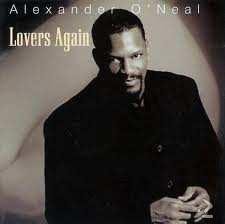 Alexander O'Neal - Lovers Again - 1