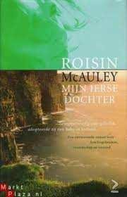 Roisin MacAuley - Mijn Ierse Dochter (Hardcover/Gebonden)