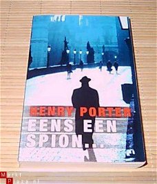 Henry Porter - Eens een spion...
