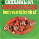 Johnny & Rijk : Kom van de kruk af (1971) - 1 - Thumbnail