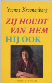 Yvonne Kroonenberg - Zij Houdt Van Hem. Hij Ook - 1