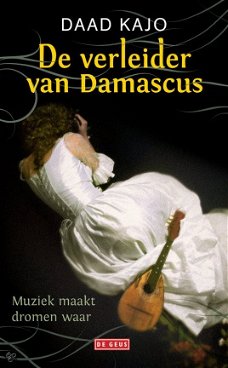 Daad Kajo -De Verleider Van Damascus (Hardcover/Gebonden)