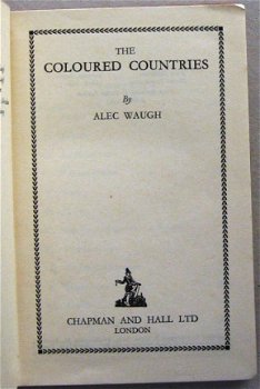 The Coloured Countries 1933 Alec Waugh Reisverhaal - 1