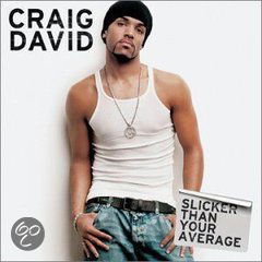 Craig David -Slicker Than Your Average - 1