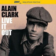 Alain Clark -Live It Out (Nieuw/Gesealed) Import