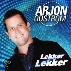 Arjon Oostrom -Lekker Lekker (Nieuw) - 1