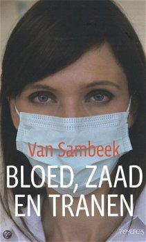Liza van Sambeek -Bloed Zaad En Tranen - 1