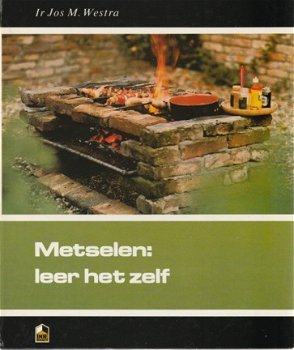 Jos M Westra ; Metselen : leer het zelf - 1