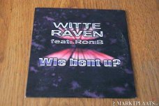Witte Raven feat. Ron B - Wie Bent U ? 2 Track CDSingle