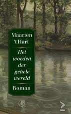 Maarten 't Hart - Het Woeden Der Gehele Wereld - 1