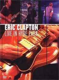 Eric Clapton - Live In Hyde Park (Nieuw/Gesealed) - 1