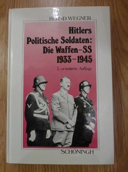 Hitlers Politische soldaten :Die waffen SS 1943-1945 - 1