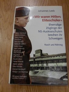 Wir waren Hitlers Eliteschüler