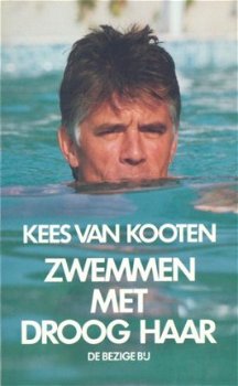 Kees Van Kooten - Zwemmen Met Droog Haar - 1