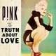 Pink - The Truth About Love (Nieuw/Gesealed) - 1 - Thumbnail