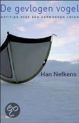 Han Nefkens -De Gevlogen Vogel (Hardcover/Gebonden) - 1