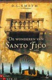 D.L.Smith - De Wonderen Van Santo Fico - 1