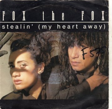 Fox the Fox ; Stealin' (my heart away) (1984) - 1