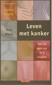 Patricia Duncker ; Leven met Kanker - 1