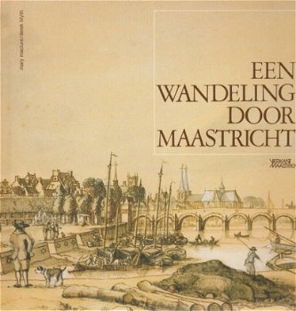 Mary Maclure ; Een Wandeling door Maastricht - 1
