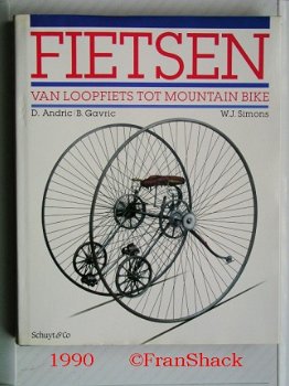 [1990] FIETSEN Van loopfiets tot Mountainbike, Andric ea, Schuyt&Co - 1