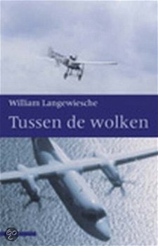 William Langewiesche - Tussen De Wolken - 1