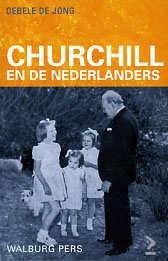 Oebele de Jong - Churchill En De Nederlanders - 1