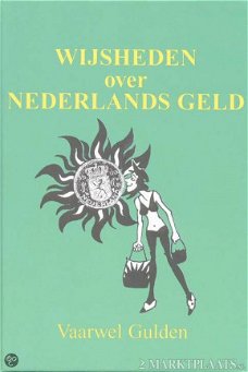 Wijsheden Van Nederlands Geld (Hardcover/Gebonden)