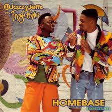 DJ Jazzy Jeff & The Fresh Prince - Homebase - 1