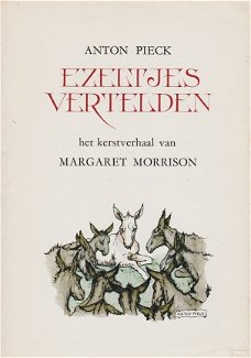 EZELTJES VERTELDEN - Margaret Morrison & Anton Pieck