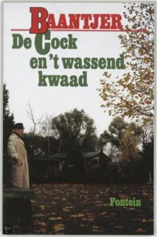 A.C. Baantjer - De Cock En 't Wassend Kwaad