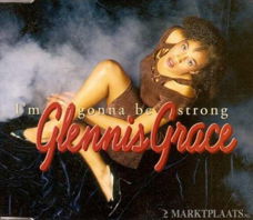 Glennis Grace - I'm Gonna Be Strong 2 Track CDSingle