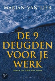 Marjan van Lier - De 9 Deugden Voor Je Werk (Hardcover/Gebonden)