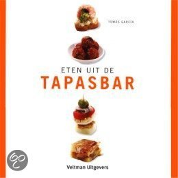 Tomás García - Eten Uit De Tapasbar (Hardcover/Gebonden) - 1