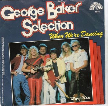 George Baker Selection : When we're dancing (1982) - 1