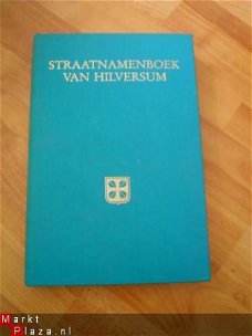 Straatnamenboek van Hilversum door A.H. Meijer