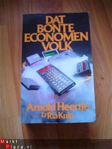 Dat bonte economenvolk door Arnold Heertje & R. Kuip